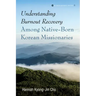 Understanding Burnout Recovery Among Native-Born Korean Missionaries