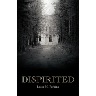 Dispirited