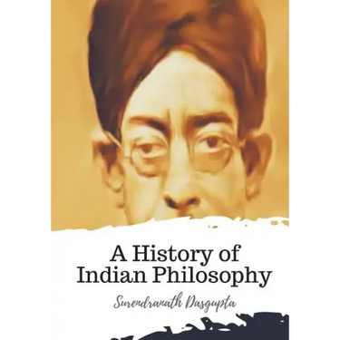 A History of Indian Philosophy