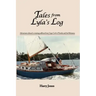 Tales from Lyla's Log: Adventures aboard a cruising sailboat from Cape Cod to Florida and the Bahamas