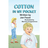 Cotton In My Pocket