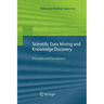 Scientific Data Mining and Knowledge Discovery: Principles and Foundations