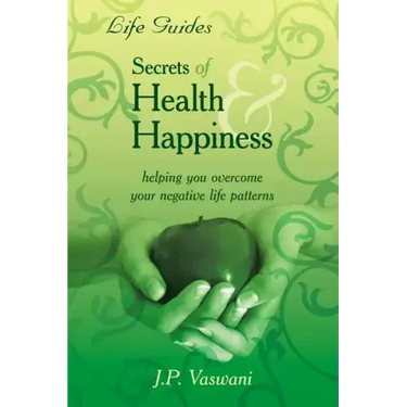 Secrets Of Health & Happiness