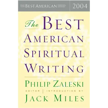 The Best American Spiritual Writing