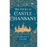 The Court at Castle Chansany