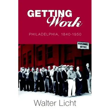 Getting Work: Philadelphia, 184-195
