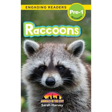 Raccoons: Animals in the City (Engaging Readers, Level Pre-1)