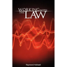 Working With The Law