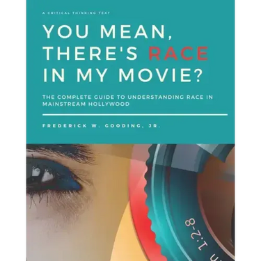 You Mean, There's RACE in My Movie?