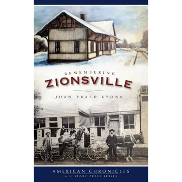 Remembering Zionsville