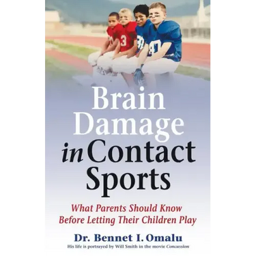 Brain Damage in Contact Sports: What Parents Should Know Before Letting Their Children Play