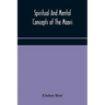 Spiritual And Mental Concepts Of The Maori