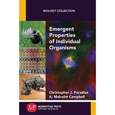 Emergent Properties of Individual Organisms