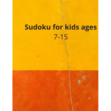 Sudoku for kids ages 7-15: Sudoku Puzzle Book for Adult: (7-15) Medium to Hard Sudoku Puzzles with 2020