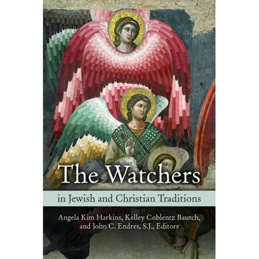 Watchers in Jewish and Christian Traditions