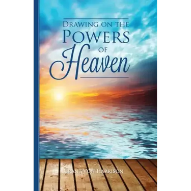 Drawing on the Powers of Heaven
