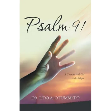 Psalm 91: A Covenant with God in a Dialogue