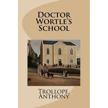 Doctor Wortle's School