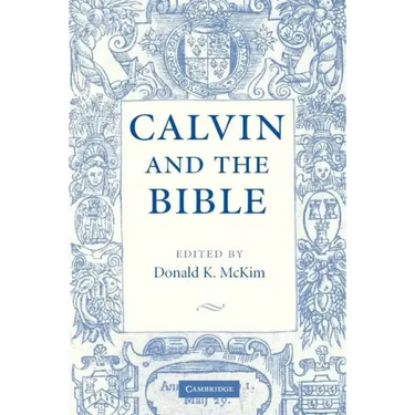 Calvin and the Bible