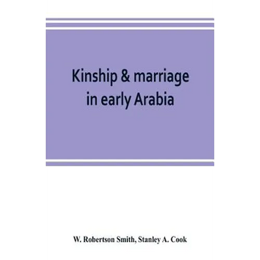 Kinship & marriage in early Arabia