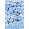 Love You Like A Sister (LYLAS)