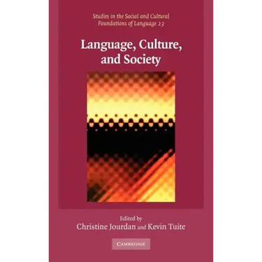 Language, Culture, and Society: Key Topics in Linguistic Anthropology