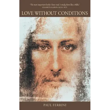 Love Without Conditions: Reflections of the Christ Mind, Part 1