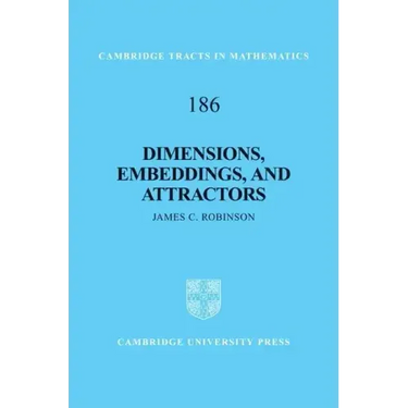 Dimensions, Embeddings, and Attractors