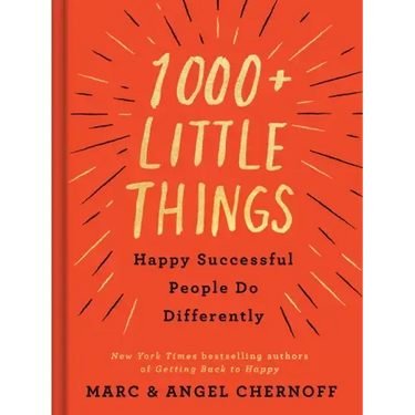 1000+ Little Things Happy Successful People Do Differently