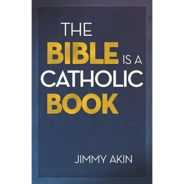 Bible Is a Catholic Book