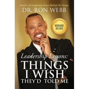 Leadership Lessons: Things I Wish They'd Told Me
