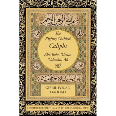 The Rightly-Guided Caliphs