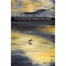 Their Last Painting: Stories of Life That Will Rock Your Heart