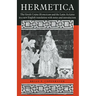 Hermetica: The Greek Corpus Hermeticum and the Latin Asclepius in a New English Translation, with Notes and Introduction