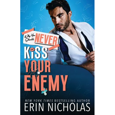 Why You Should Never Kiss Your Enemy