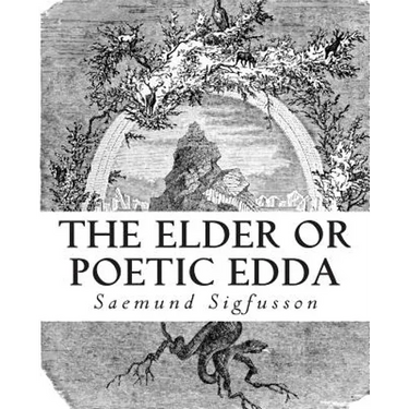 The Elder or Poetic Edda (Illustrated)