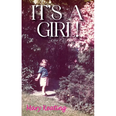 It's A Girl