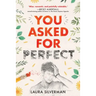 You Asked for Perfect