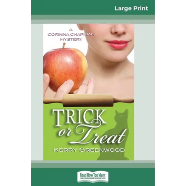 Trick or Treat: A Corinna Chapman Mystery (16pt Large Print Edition)