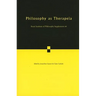 Philosophy as Therapeia