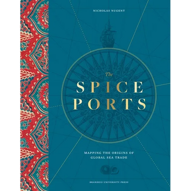 The Spice Ports: Mapping the Origins of Global Sea Trade