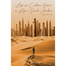 Life from Cabrini Green to Life in Saudi Arabia
