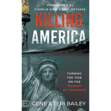 Killing America: Turning the Tide on the Tsunami of Darkness