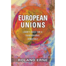 European Unions: Labor's Quest for a Transnational Democracy
