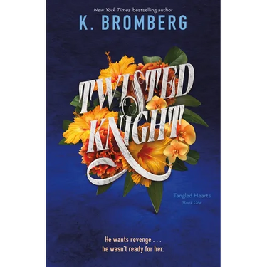 Twisted Knight: Tangled Hearts, Book One