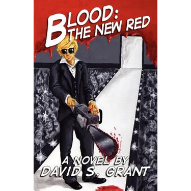 Blood: The New Red