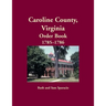 Caroline County, Virginia Order Book, 1785-1786