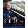 Vin Scully: The Voice of Dodger Baseball