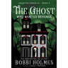 The Ghost Who Wanted Revenge
