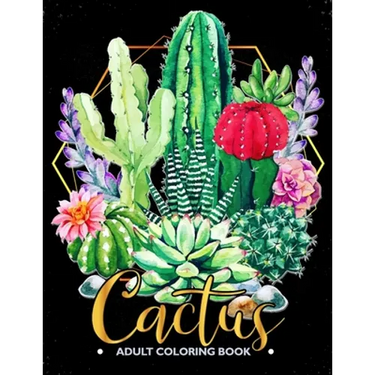 Cactus Adult Coloring Book: Succulents Coloring Pages Relax and Fun